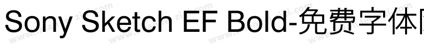 Sony Sketch EF Bold字体转换